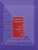 Cover of: Workbook: Harmony and Voice Leading, Volume 1 (Harmony and Voice Leading)