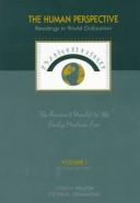 Cover of: The human perspective: readings in world civilization