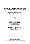 Cover of: Khok Phanom Di: prehistoric adaptation to the world's richest habitat