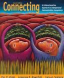 Cover of: Connecting: a culture-sensitive approach to interpersonal communication competency