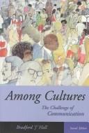 Among cultures by Bradford J. Hall