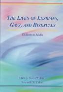 Cover of: Lives of Lesbians, Gays, and Bisexuals by Ritch C. Savin-Williams