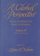 Cover of: A Global perspective: source readings from world civilizations