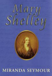 Cover of: Mary Shelley by Miranda Seymour