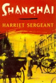 Cover of: Shanghai by Harriet Sergeant