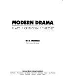 Cover of: Modern Drama: Plays, Criticism, Theory