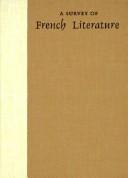 Cover of: A Survey of French Literature (Volume 1): The Middle Ages to 1800