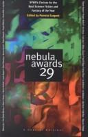 Cover of: Nebula Awards 29: SFWA's Choices For The Best Science Fiction And Fantasy Of The Year (Nebula Awards Showcase)