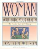 Cover of: Woman: your body, your health