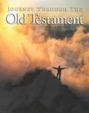 Cover of: Journey Through the Old Testament