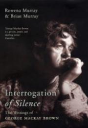 Interrogation of silence by Rowena Murray