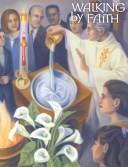 Cover of: Walking by Faith: Grade 5/The Sacraments