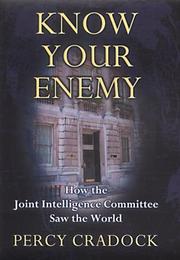 Cover of: Know your enemy by Percy Cradock