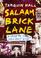 Cover of: Salaam Brick Lane