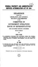 Cover of: Federal Property and Administrative Services Authorization Act of 1991: hearings before the Legislation and National Security Subcommittee of the Committee on Government Operations, House of Representatives, One Hundred Second Congress, second session, on H.R. 3161 ... and S. 260 ... October 29 and 31, 1991.