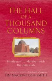 Cover of: The Hall of a Thousand Columns: Hindustan to Malabar with Ibn Battutah