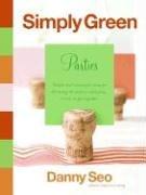 Cover of: Simply Green Parties: Simple and resourceful ideas for throwing the perfect celebration, event, or get-together