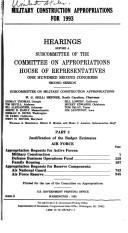 Cover of: Military construction appropriations for 1993: Hearings before a subcommittee of the Committee on Appropriations, House of Representatives, One Hundred Second Congress, second session