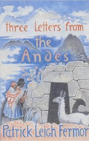 Cover of: Three Letters from the Andes by Patrick Leigh Fermor