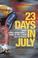 Cover of: 23 Days in July