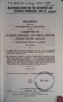 Cover of: Reauthorizations for the Securities and Exchange Commission, 1992-94: Hearing before the Subcommittee on Securities of the Committee on Banking, Housing, ... first session ... July 25, 1991 (S. hrg)