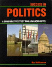 Cover of: Success in politics: a comparative study for advanced level