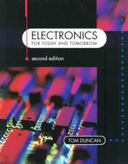 Cover of: Electronics for Today and Tomorrow by Tom Duncan