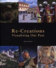 Cover of: Re-creations: Visualising Our Past