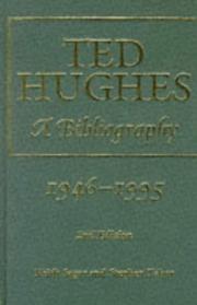 Cover of: Ted Hughes, a bibliography, 1946-1995