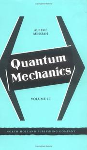 Cover of: Quantum Mechanics  by Albert Messiah