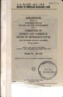 Cover of: Issues in Medicaid managed care: hearings before the Subcommittee on Health and the Environment of the Committee on Energy and Commerce, House of Representatives, One Hundred Second Congress, second session, June 29, 1992--Fraud and abuse; August 7, 1992--Providers that serve the poor.