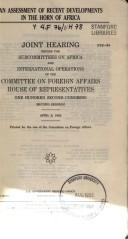 Cover of: An assessment of recent developments in the Horn of Africa by United States. Congress. House. Committee on Foreign Affairs. Subcommittee on Africa.