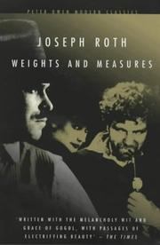 Cover of: Weights and measures by Joseph Roth