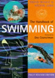 Cover of: The Handbook of Swimming (Pelham Practical Sports) by David Wilkie, Kelvin Juba