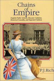 Cover of: Chains of empire: English public schools, masonic cabalism, historical causality, and imperial clubdom