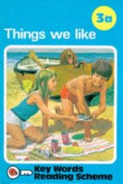 Cover of: Things We Like (Reading Scheme : 3a/Pbn 00035)