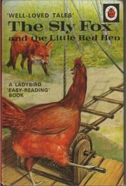 Cover of: The Sly Fox and the Little Red Hen (Well Loved Tales)