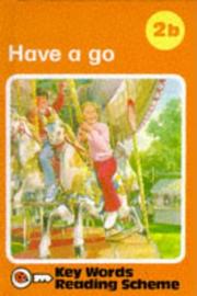 Cover of: Have a Go (Key Words Reading Scheme)