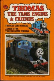 Cover of: Thomas Goes Fishing (Thomas the Tank Engine & Friends) by Reverend W. Awdry