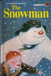 The snowman by Raymond Briggs