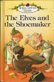 Cover of: Elves and the Shoemaker (Well Loved Tales) by Ladybird Series