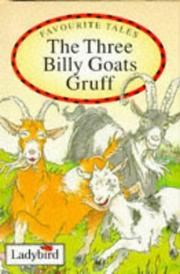 Cover of: Three Billy Goats Gruff, the (Favourite Tales) by Ladybird