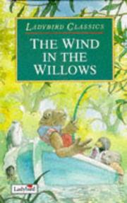 Cover of: The Wind in the Willows (Classics) by Kenneth Grahame
