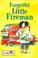 Cover of: Forgetful Little Fireman (Little People Stories)