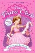 Princess Charlotte and the Birthday Ball (Tiara Club)