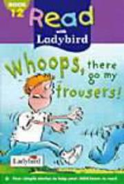 Cover of: Whoops, There Go My Trousers! (Read with Ladybird)
