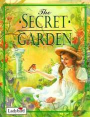 Cover of: The Secret Garden (Ladybird Picture Classics) by Frances Hodgson Burnett