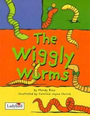 Cover of: Wiggly Worms (Animal Allsorts)