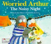 Cover of: Worried Arthur - The Noisy Night by Joan Stimson