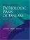 Cover of: Robbins & Cotran Pathologic Basis of Disease